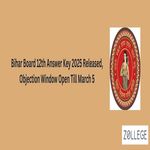 Bihar Board 12th Answer Key 2025 Released Objection Window Open Till March 5